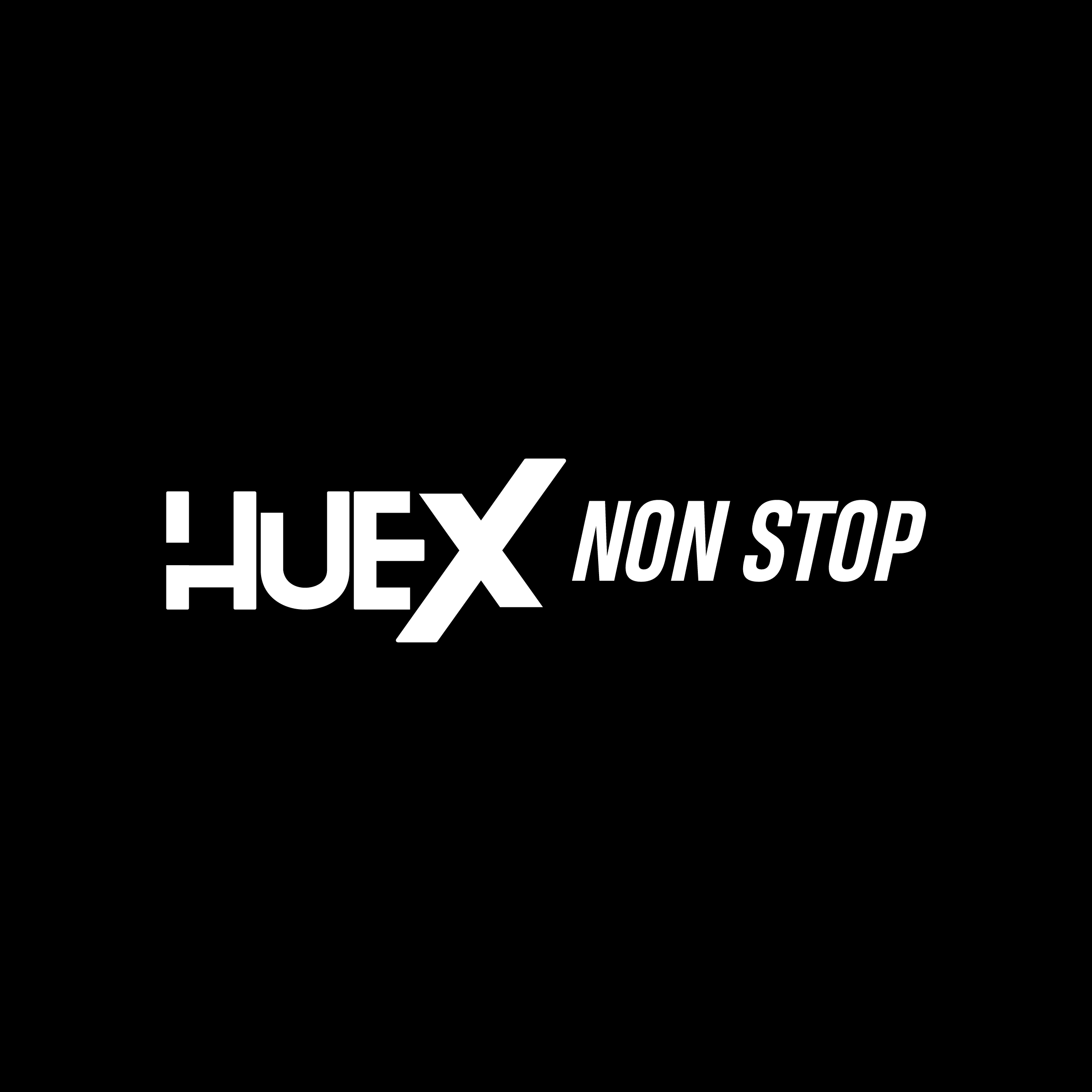 HUEX Non Stop